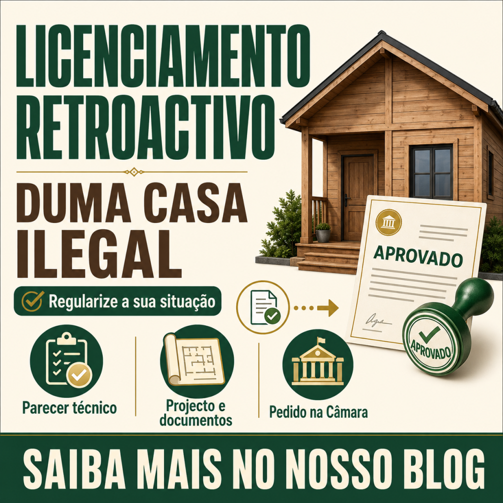 Como fazer um licenciamento retroactivo duma casa ilegal