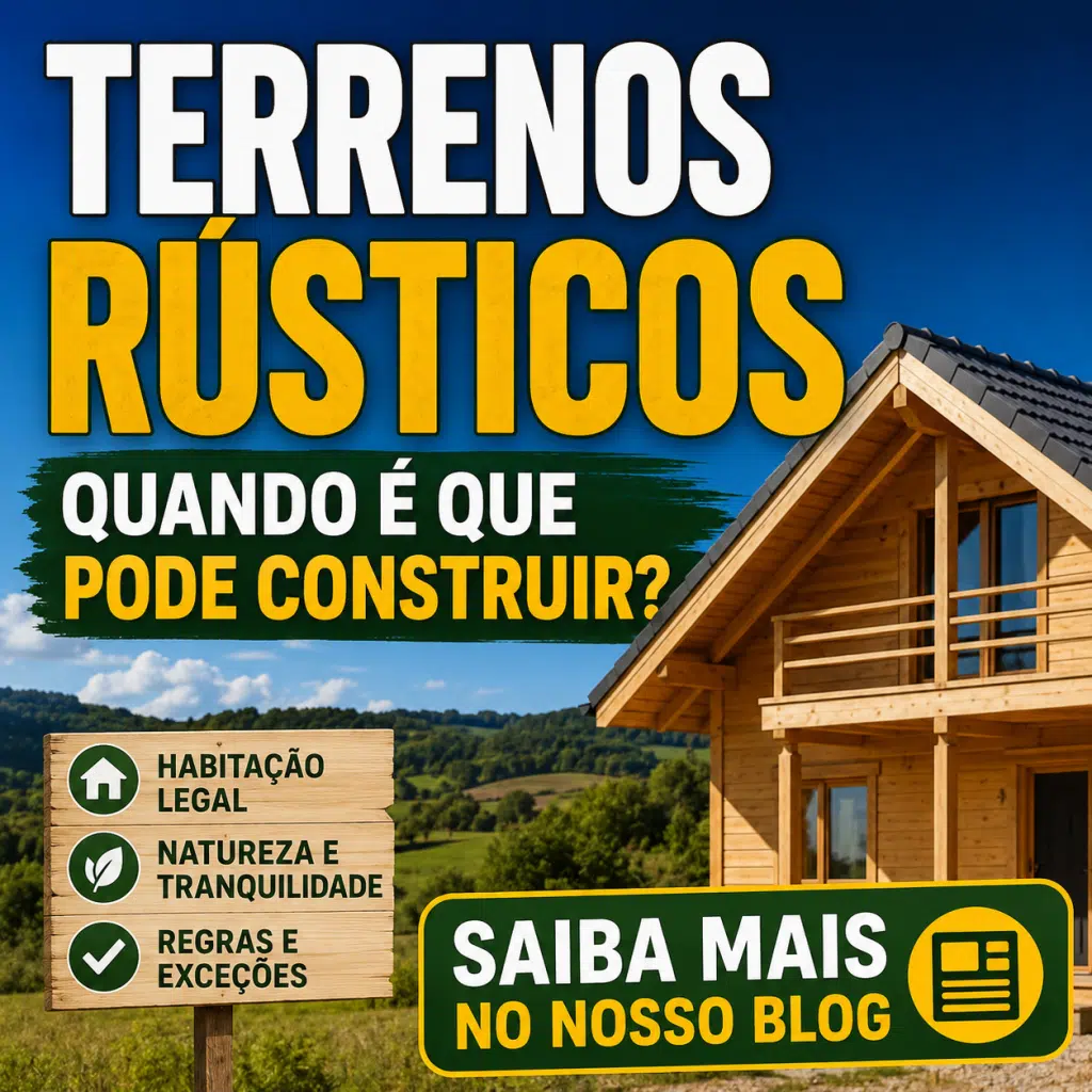Quando é que se vai puder construir em terrenos rusticos