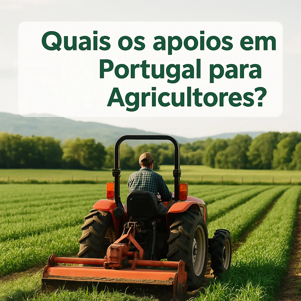 Quais os apoios em Portugal para Agricultores?